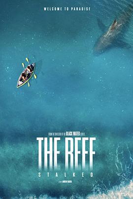 暗礁狂鲨 The Reef: Stalked (2022)海报