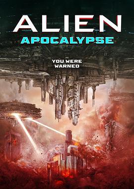 外星人启示录 Alien Apocalypse (2023)海报