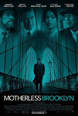 布鲁克林秘案 Motherless Brooklyn (2019)海报