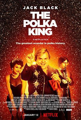 波尔卡舞王 The Polka King (2017)海报