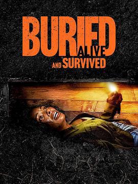 活埋求生 Buried Alive and Survived (2024)海报