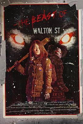 沃顿街野兽 The Beast of Walton St. (2023)海报