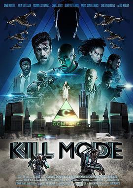毁灭状态 Kill Mode (2019)海报