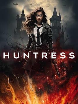 女猎手 Huntress (2024)海报