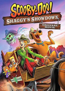 史酷比！毛茸茸的对决 Scooby-Doo! Shaggy's Showdown (2017)海报