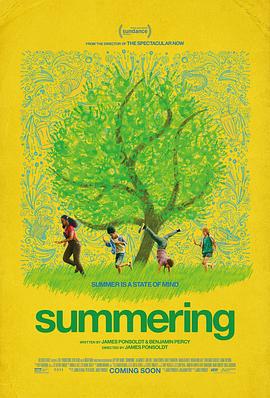 夏日进行时 Summering (2022)海报