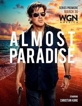 咫尺天堂 第一季 Almost Paradise Season 1 (2020)海报