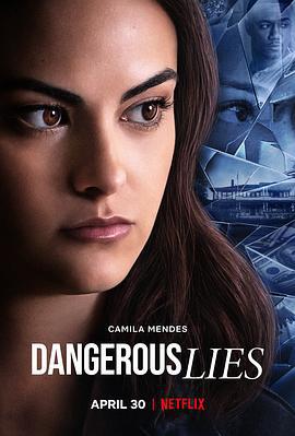 危险的谎言 Dangerous Lies (2020)海报
