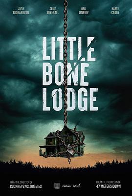 细骨小屋 Little Bone Lodge (2023)海报