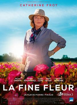 玫瑰匠人 La Fine fleur (2020)海报