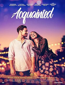 熟悉的人 Acquainted (2018)海报