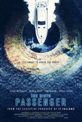 第九名乘客 The Ninth Passenger (2018)海报
