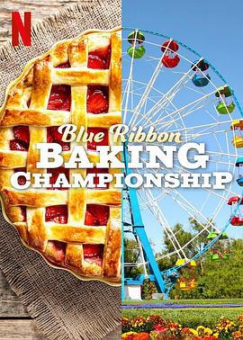 全美蓝带大厨争霸赛 Blue Ribbon Baking Championship (2024)海报