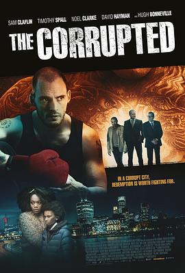 腐败 The Corrupted (2019)海报