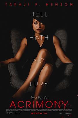 忍无可忍 Tyler Perry's Acrimony (2018)海报