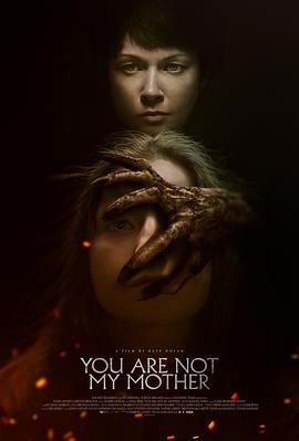 你不是我妈妈 You Are Not My Mother (2021)海报