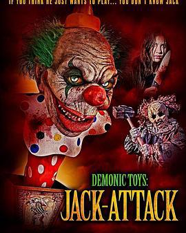 恶魔玩具：小丑盒袭击 Demonic Toys: Jack-Attack (2023)海报