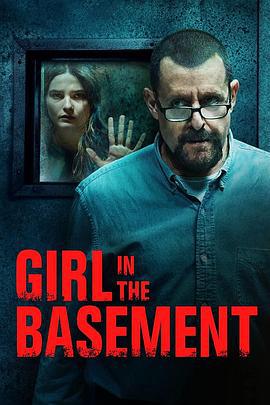 地牢女孩 Girl in the Basement (2021)海报