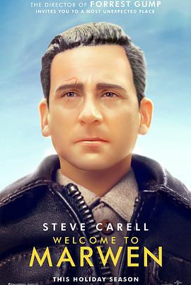 欢迎来到马文镇 Welcome to Marwen (2018)海报
