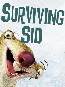幸存的希德 Surviving Sid (2008)海报