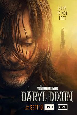 行尸走肉：达里尔·迪克森 第一季 The Walking Dead: Daryl Dixon Season 1 (2023)海报