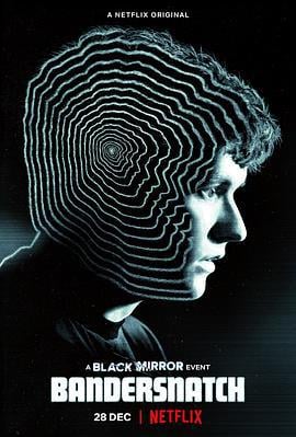 黑镜：潘达斯奈基 Black Mirror: Bandersnatch (2018)海报
