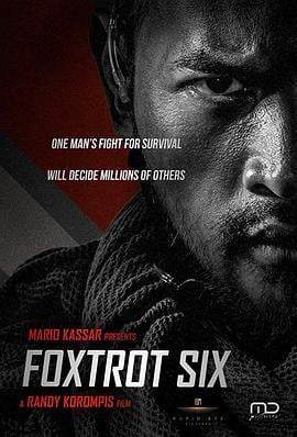 狐步六号 Foxtrot Six (2019)海报