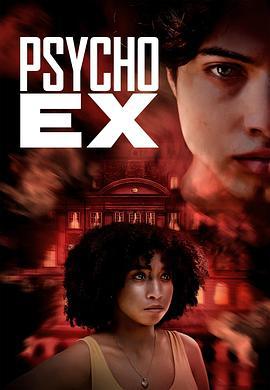 Psycho Ex (2024)海报