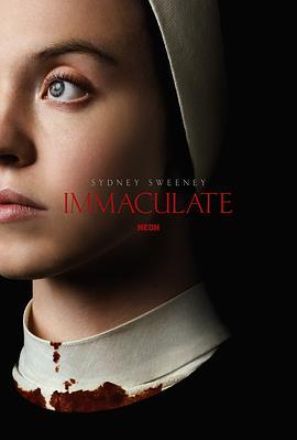 无瑕修女 Immaculate (2024) qiang_xian_ban海报