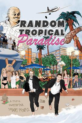蜜月玩很大 Random Tropical Paradise (2017)海报