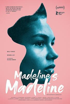 玛德琳的玛德琳 Madeline's Madeline (2018)海报