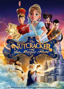 胡桃夹子和魔笛公主 The Nutcracker and the Magic Flute (2023)海报