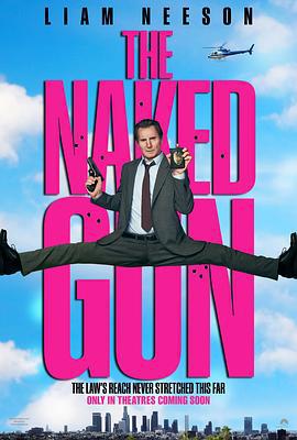白头神探：智斗灭世狂人 The Naked Gun (2025) tc海报