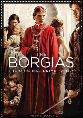 波吉亚家族 第一季 The Borgias Season 1 (2011)海报