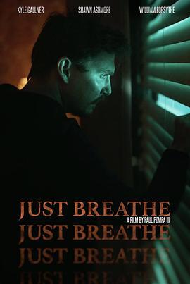 保持呼吸 Just Breathe (2025)海报
