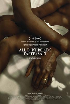 土路都有盐味道 All Dirt Roads Taste of Salt (2023)海报