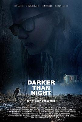比夜更黑 Darker Than Night (2018)海报