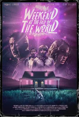 末日度假计划 Weekend at the End of the World (2025)海报