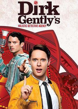 全能侦探社 第二季 Dirk Gently's Holistic Detective Agency Season 2 (2017)海报