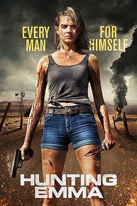 猎杀艾玛 Hunting Emma (2018)海报