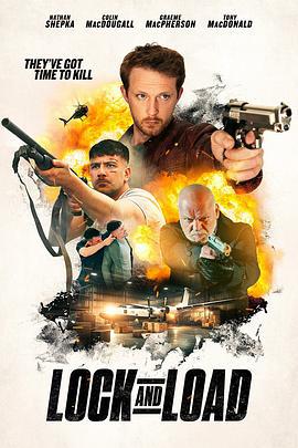 火弹行动 Lock & Load (2023)海报