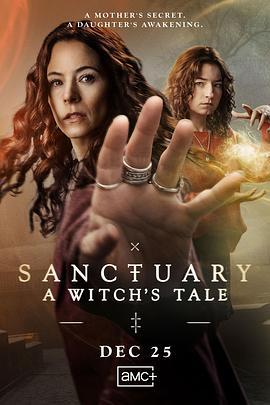 圣所镇：女巫传说 第二季 Sanctuary: A Witch's Tale Season 2 (2025)海报