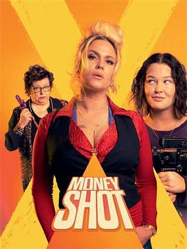 Money Shot (2024)海报