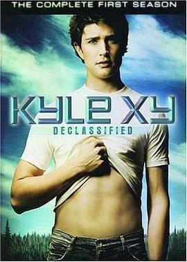 天赐 第一季 Kyle XY Season 1 (2006)海报