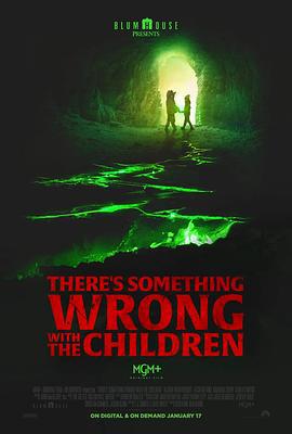 不对劲的孩子 There's Something Wrong with the Children (2023)海报