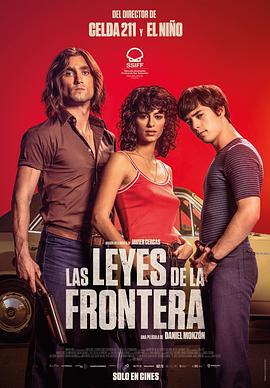 亡命之徒 Las leyes de la frontera (2021)海报