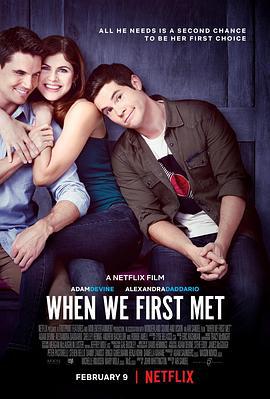 重返初遇之夜 When We First Met (2018)海报