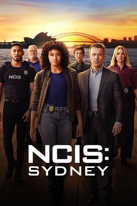 海军罪案调查处：悉尼 第二季 NCIS: Sydney Season 2 (2025)海报