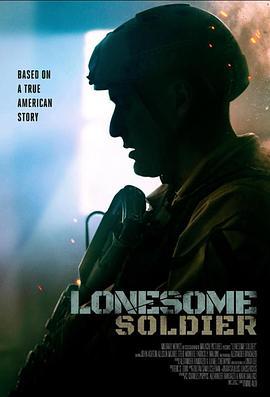 孤独的士兵 Lonesome Soldier (2023)海报