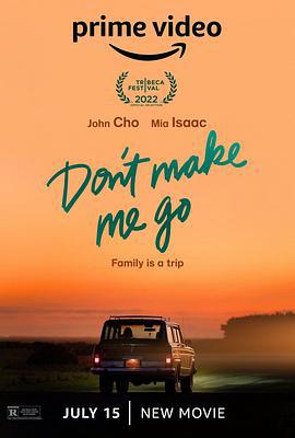 留在身旁 Don't Make Me Go (2022)海报